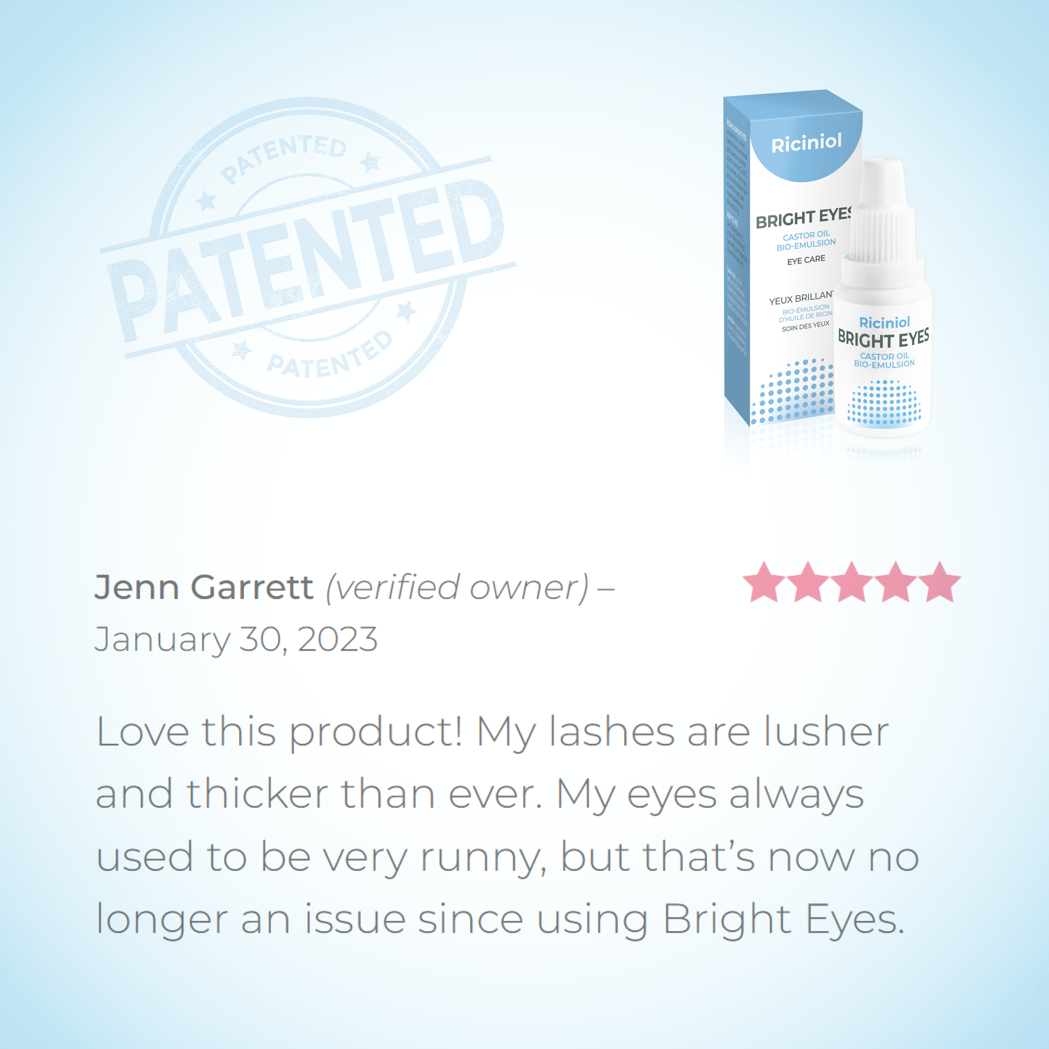 Riciniol Bright Eyes Love this product! My lashes are lusher and thicker than ever. My eyes always used to be very runny, but that’s now no longer an issue since using Bright Eyes.